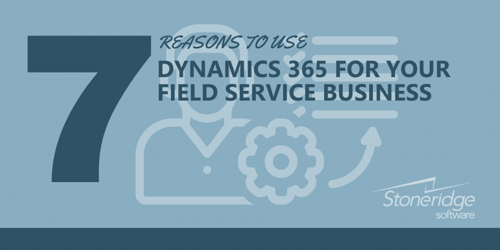 Dynamics 365 for Field Service