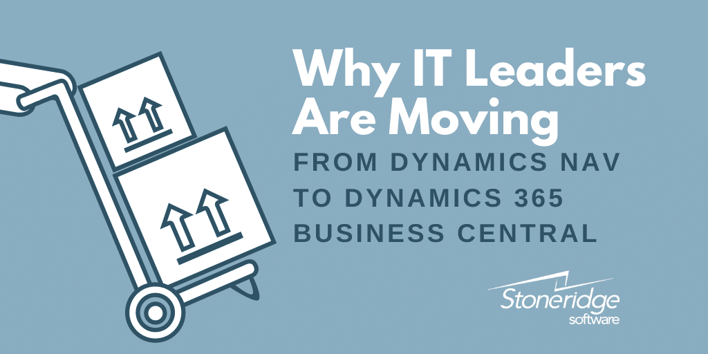 Moving boxes, IT leaders moving from NAV to Business Central