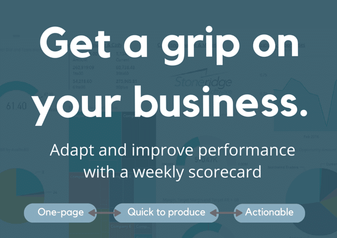 Get a grip on your business with a weekly scorecard.