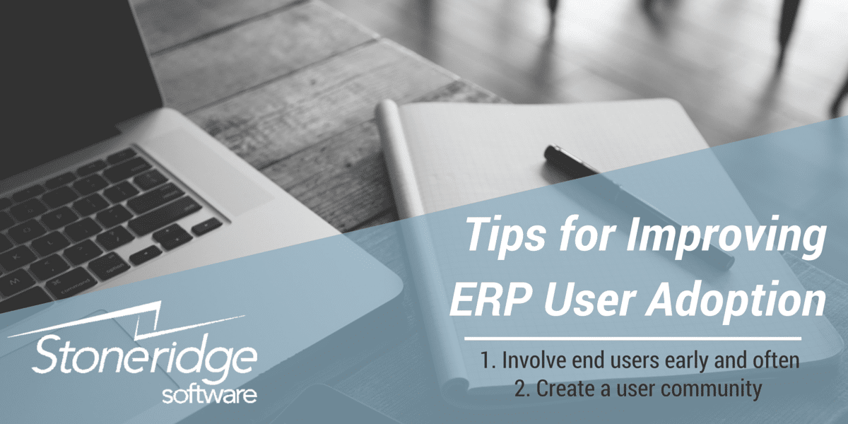 Tips for improving erp user adoption