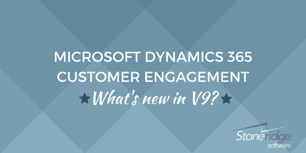 What’s new in microsoft dynamics 365 customer engagement v9
