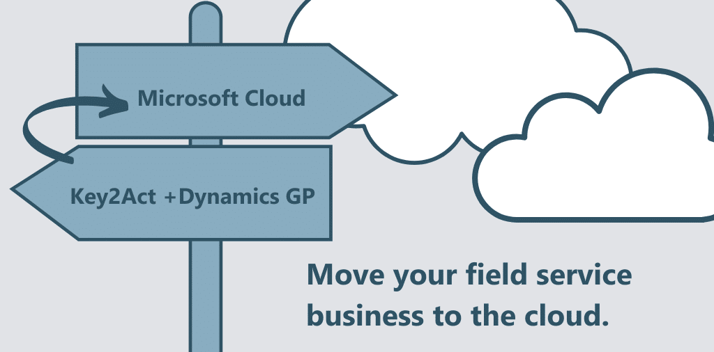 The path to the cloud for key2act and dynamics gp users