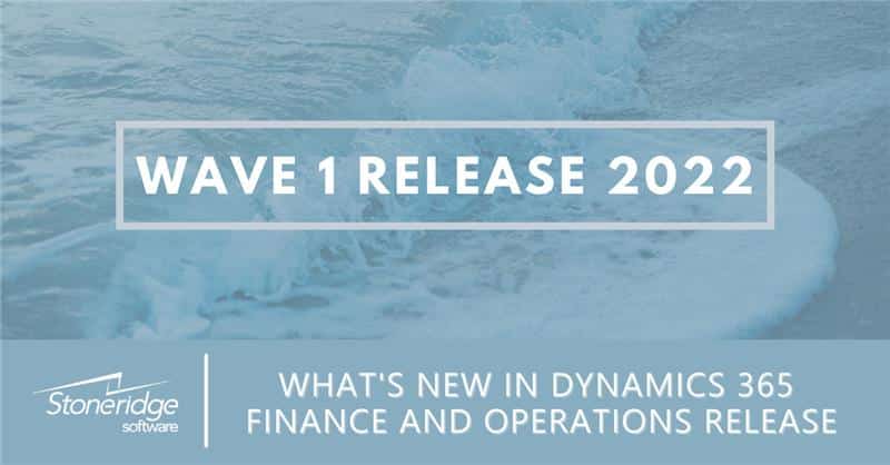 Wave 1 release 2022 Finance and Operations