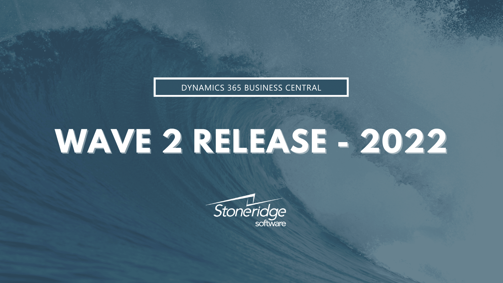 Dynamics 365 Business Central Wave 2 Release 2022