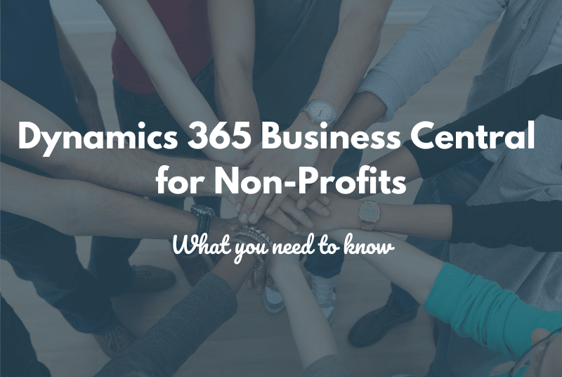 Dynamics 365 Business Central for Non Profits