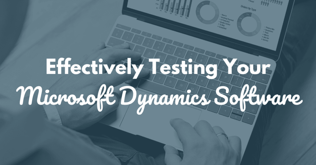 Test Your Microsoft Dynamics Software 1