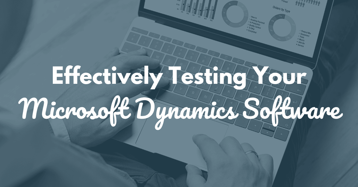 Test Your Microsoft Dynamics Software