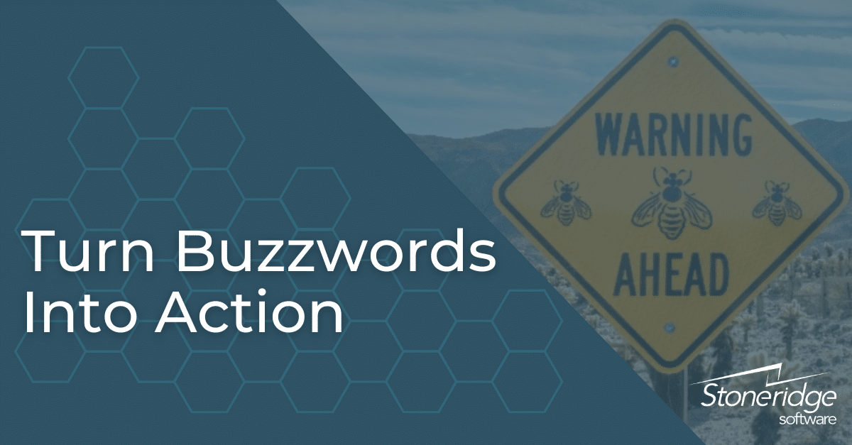 Turn Buzzwords Into Action