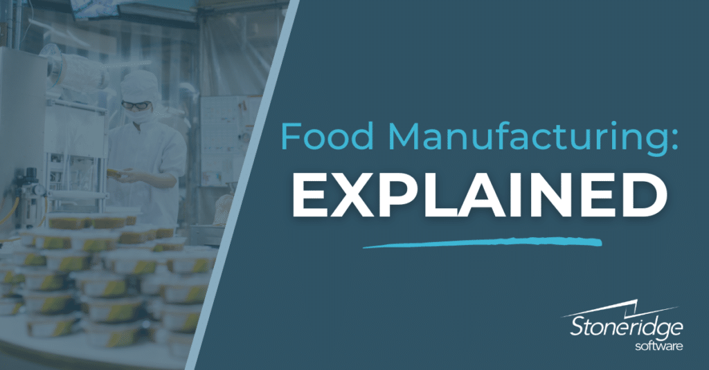 Food Manufacturing Process