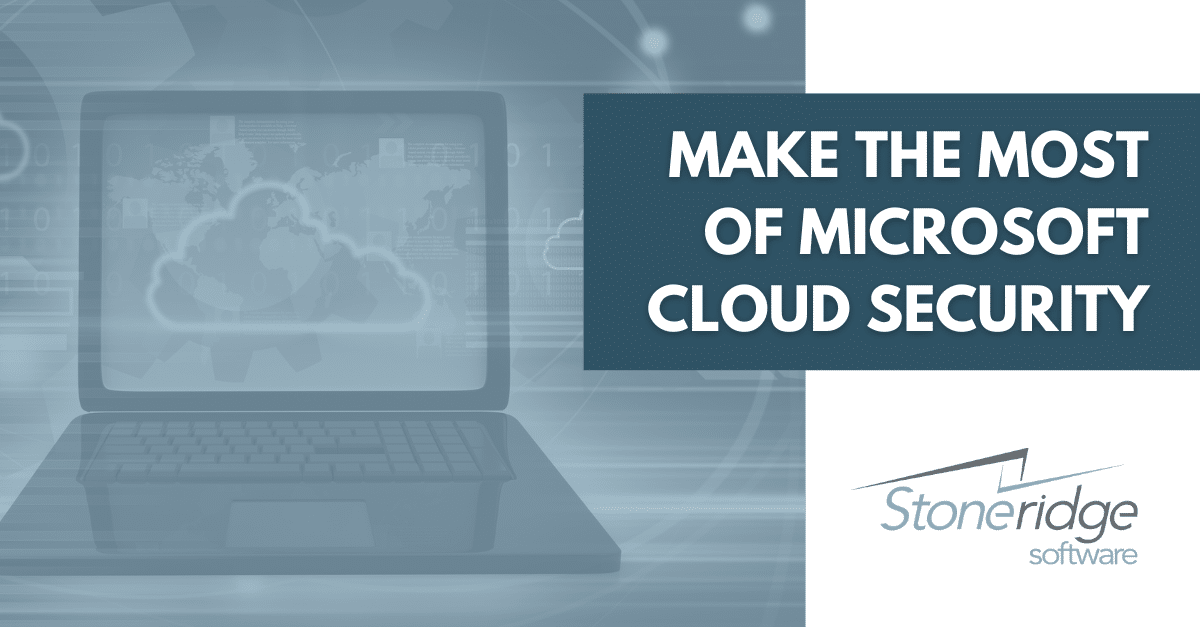 Maximizing Microsoft Cloud Security