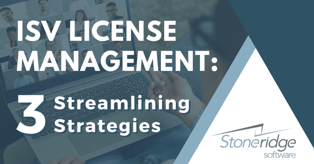 3 Tips for ISV License Management