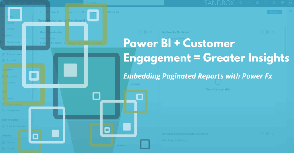 Access Paginated Reports in D365 CE with Power BI and Power Fx